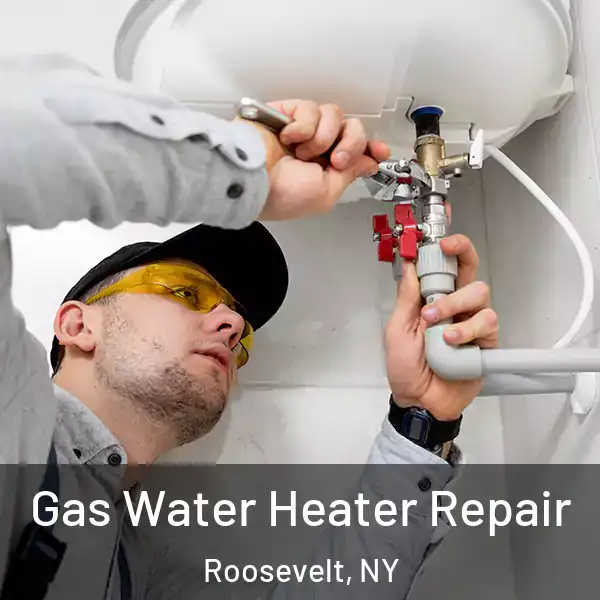  Gas Water Heater Repair Roosevelt, NY